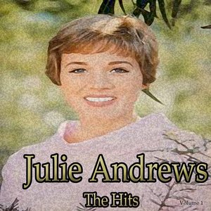 Julie Andrews: The Hits, Vol. 1