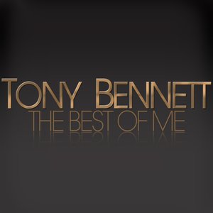 Tony Bennett - the Best of Me