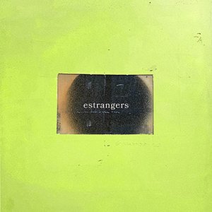 Estrangers