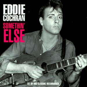 Somethin' Else: 32 Of His Classic Recordings