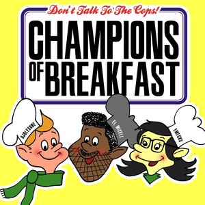 Champions of Breakfast