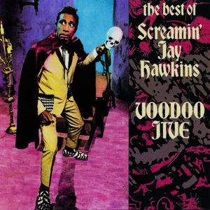 “Voodoo Jive: The Best of Screamin' Jay Hawkins”的封面