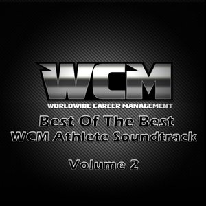 Best of the Best WCM Athlete Soundtrack: Volume 2