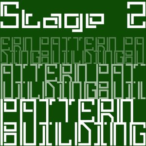 Stage 2 - Pattern Building