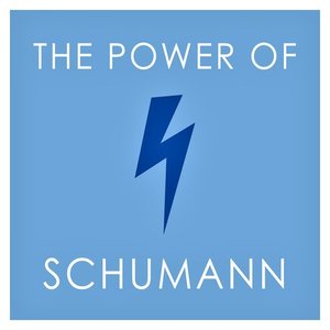 The Power of Schumann