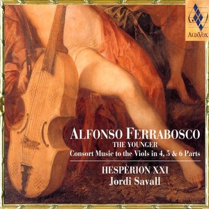 'Alfonso Ferrabosco: Consort Music To The Viols In 4, 5 & 6 Parts'の画像