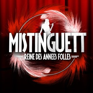 Mistinguett, Reine des Années folles 的头像