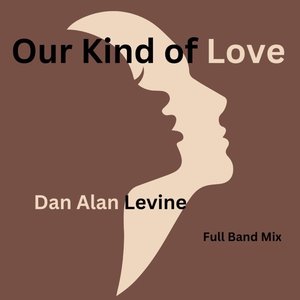 Our Kind of Love (feat. Jeanette Harris & Kim Scott) [Full Band Mix] - Single