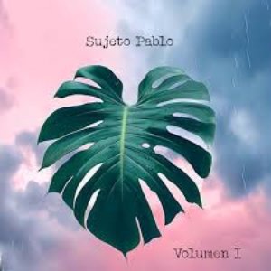 Sujeto Pablo, Vol. 1