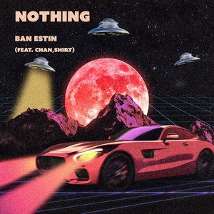 Nothing (feat. Chan & shirt) - Single