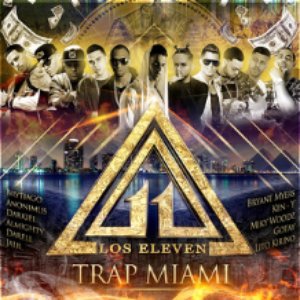 Wise The Gold Pen Presents: Trap Miami "Los Eleven"