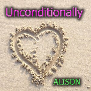 Unconditionally