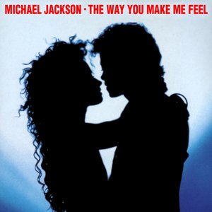 The Way You Make Me Feel (Special 12" Single Mixes)