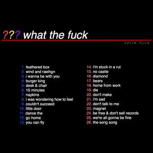 what the fuck
