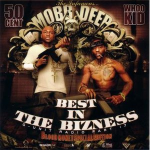 G-Unit Radio, Part 17: Best In The Bizness