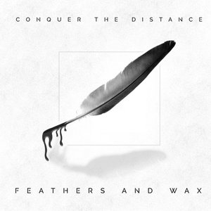 Feathers and Wax - EP