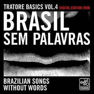 Tratore Basics 4: Brazilian Songs without Words