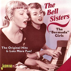The "Bermuda" Girls (The Original Hits & Lots More Fun!)