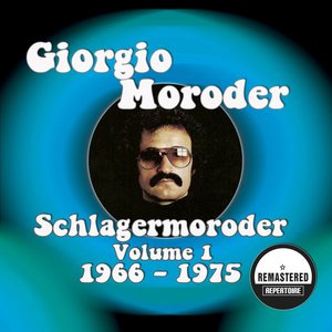 Schlagermoroder Vol. 1 - 1966 - 1975 (Remastered)