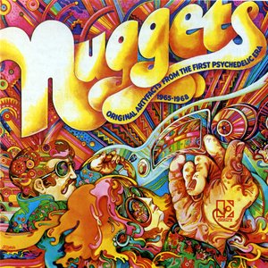 Nuggets: Original Artyfacts from the First Psychedelic Era, 1965-1968