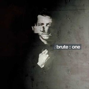 Brute : One