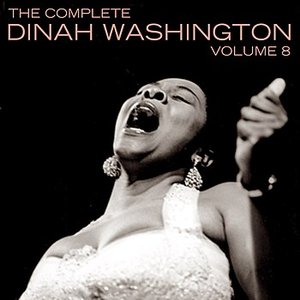 The Complete Dinah Washington Volume 8