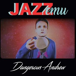 Dangerous Andrew - Single