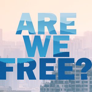 Are We Free? - Single