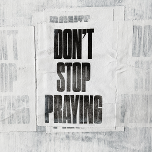 Don't Stop Praying album image