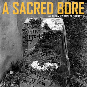 A Sacred Bore