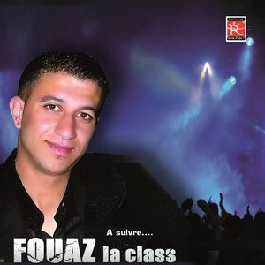 Fouaz la Class, vol. 3
