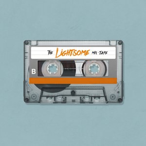 The Lightsome Mix-Tape