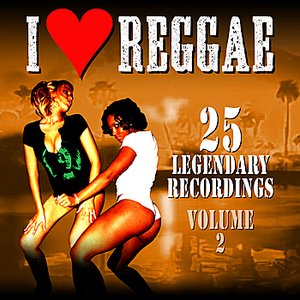I Love Reggae - Voume 2