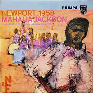 Mahalia Jackson Live At Newport 1958