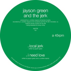 Local Jerk / I Need Love - Single