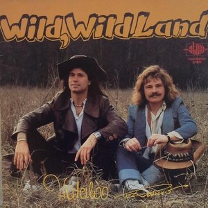 Waterloo & Robinson - Wild, Wild Land - Zortam Music