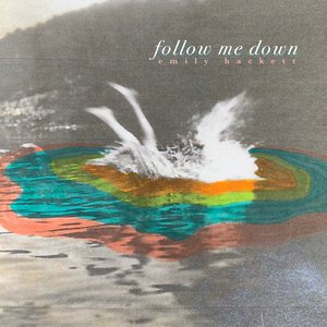 Follow Me Down