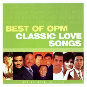 Best of OPM Classic Love Songs