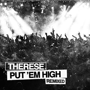 Put 'Em High (Remixed)