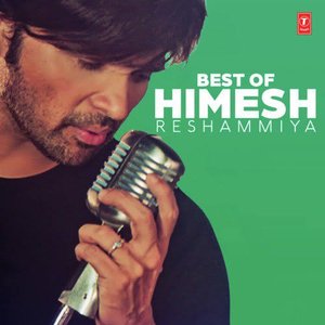 Best Of Himesh Reshammiya