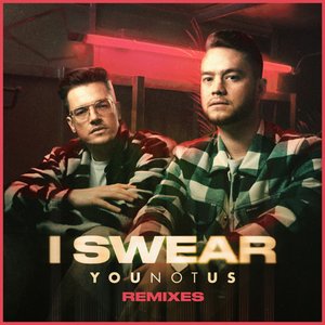 I Swear (Remixes)