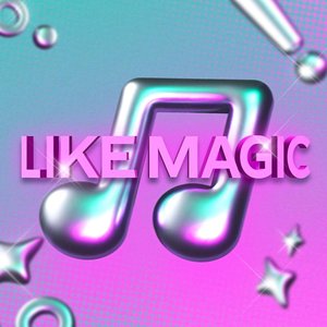 Like Magic