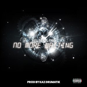 No More Waiting