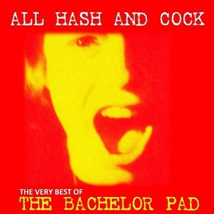 All Hash and Cock