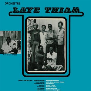 Orchestre Laye Thiam & Orchestre Saf Mounadem