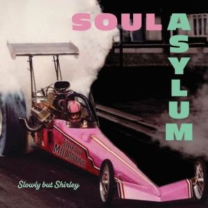 Slowly But Shirley [Explicit]