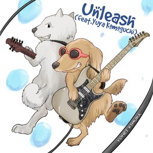 Unleash (feat. 菰口雄矢) - Single