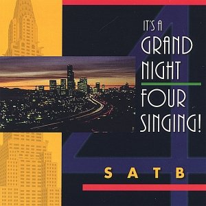 It's a Grand Night - Four Singing