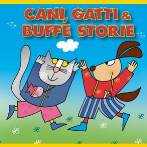 Cani, Gatti & Buffe Storie