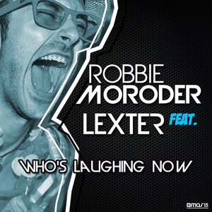 Who's Laughing Now (feat. Lexter)